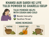 Khansi Aur Sardi Ke Liye Tulsi Powder Se Gharelu