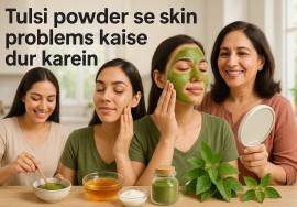 Tulsi Powder Se Skin Problems Kaise Dur Karein