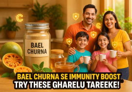 Bael Churna Se Immunity Kaise Badhayein: Gharelu Tareeke