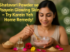 Skin glow ke liye shatavari powder kaise lein, koi home remedy?