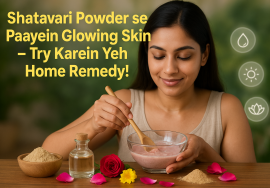 Skin glow ke liye shatavari powder kaise lein, koi home remedy?