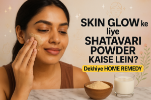 Skin glow ke liye shatavari powder kaise lein, koi home remedy?