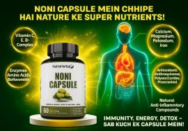 Noni Capsule Mein Chhipe Hai Nature Ke Nutrients