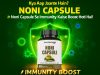 Kya aap jaante hain Noni Capsule se immunity kaise boost hoti hai?