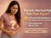 Periods Normal Hai, Par Pain Kyun Yeh 5 Solutions Har Ladki Ko Pata Hone Chahiye!