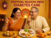 Festival Season Mein Diabetes Care